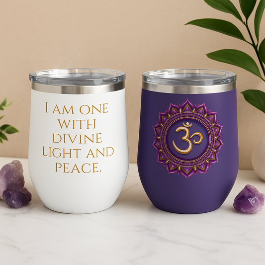 Crown Chakra Wine Tumbler – I Am Connected to Divine Light - 12oz