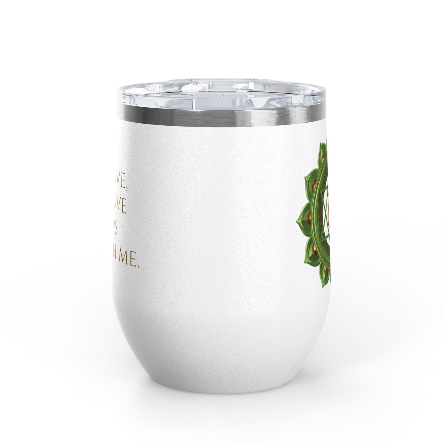 Heart Chakra Wine Tumbler – I Am Love, and Love Flows Through Me - 12oz