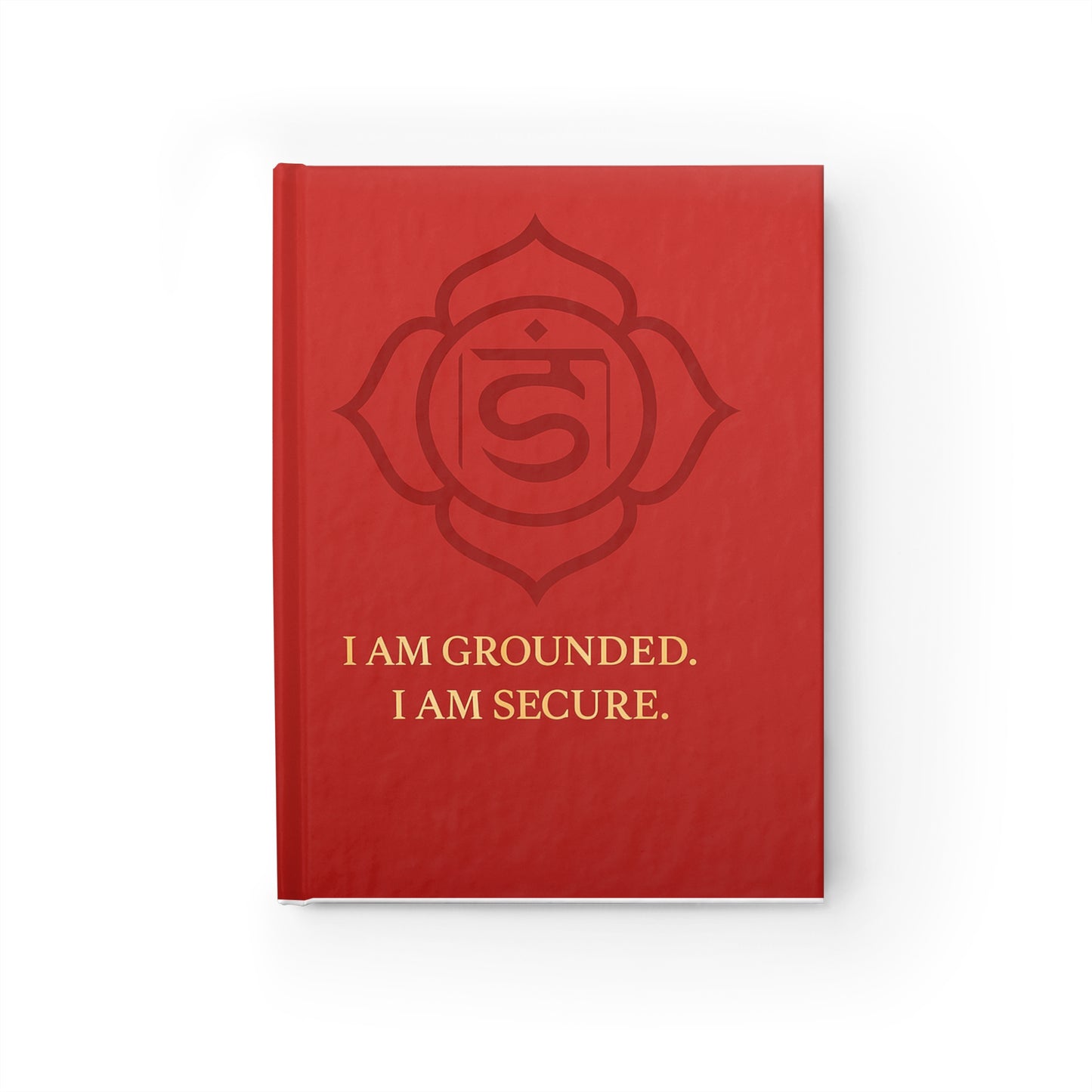 Root Chakra Journal – I Am Grounded. I Am Secure.