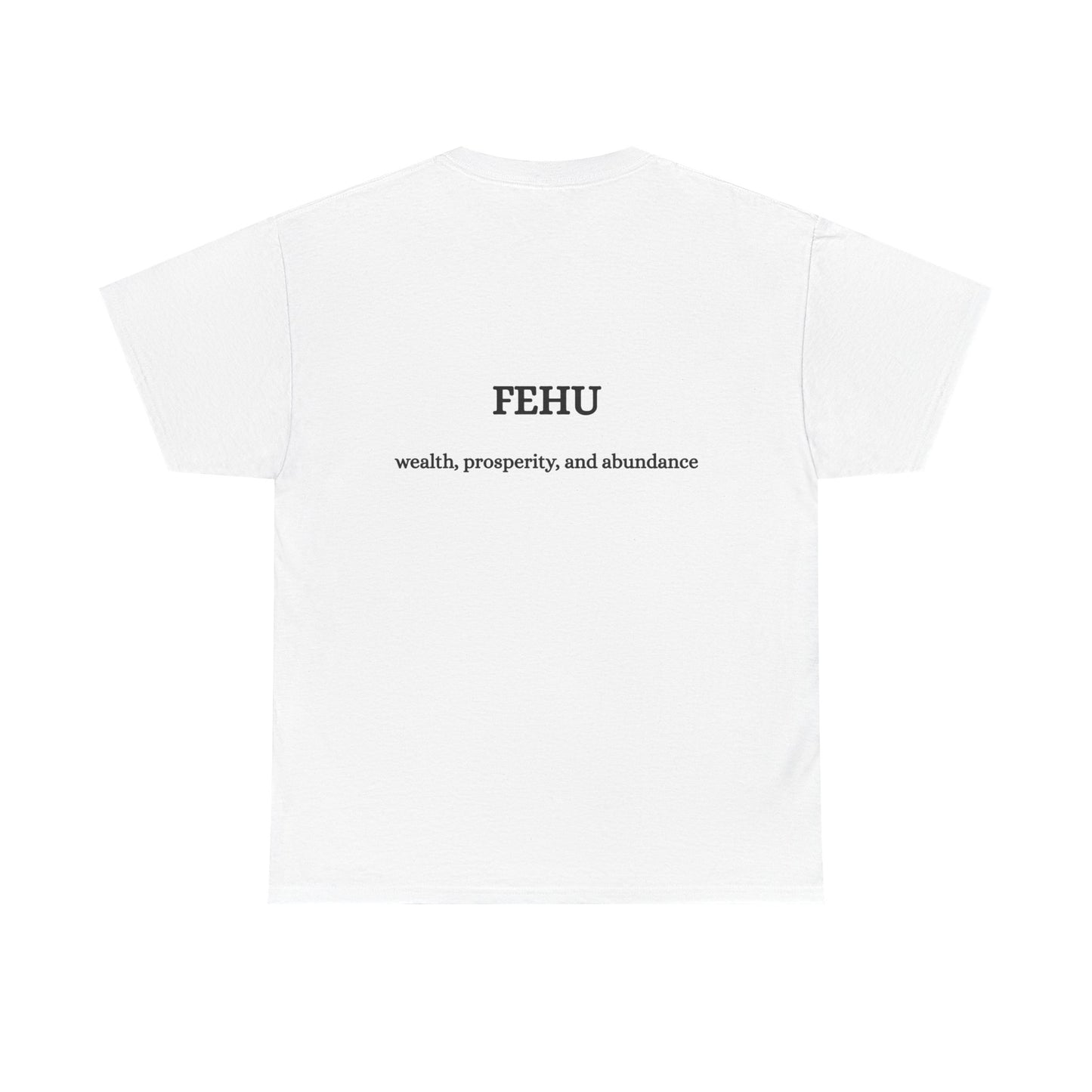 Fehu Rune T-Shirt – Abundance Begins Within