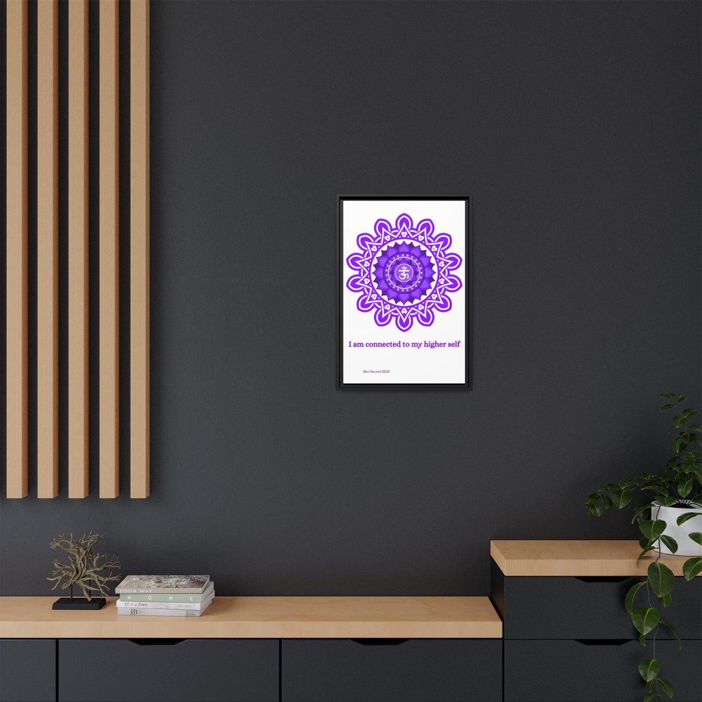 Crown Chakra Canvas – “Connected to My Higher Self” Wall Art (Framed)