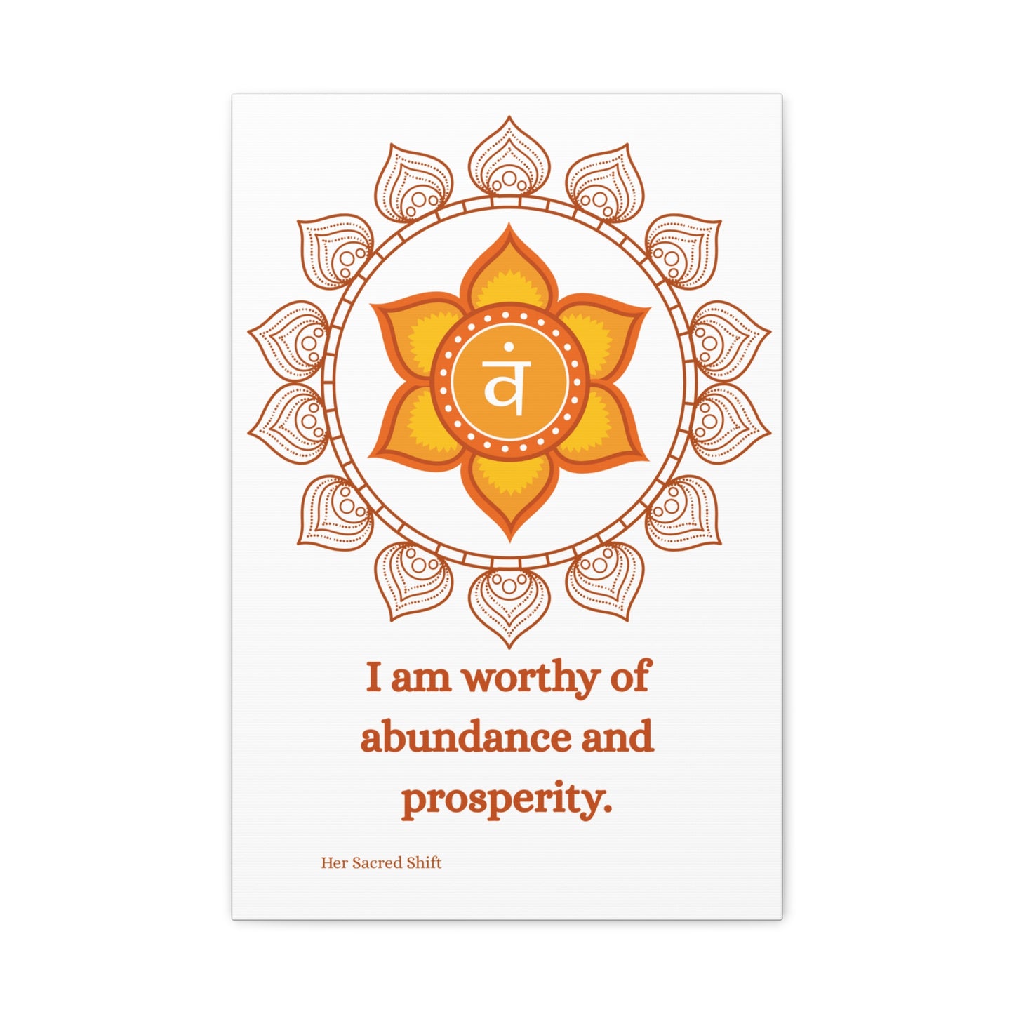 Sacral Chakra Canvas – “Abundance & Prosperity” Wall Art (Unframed)