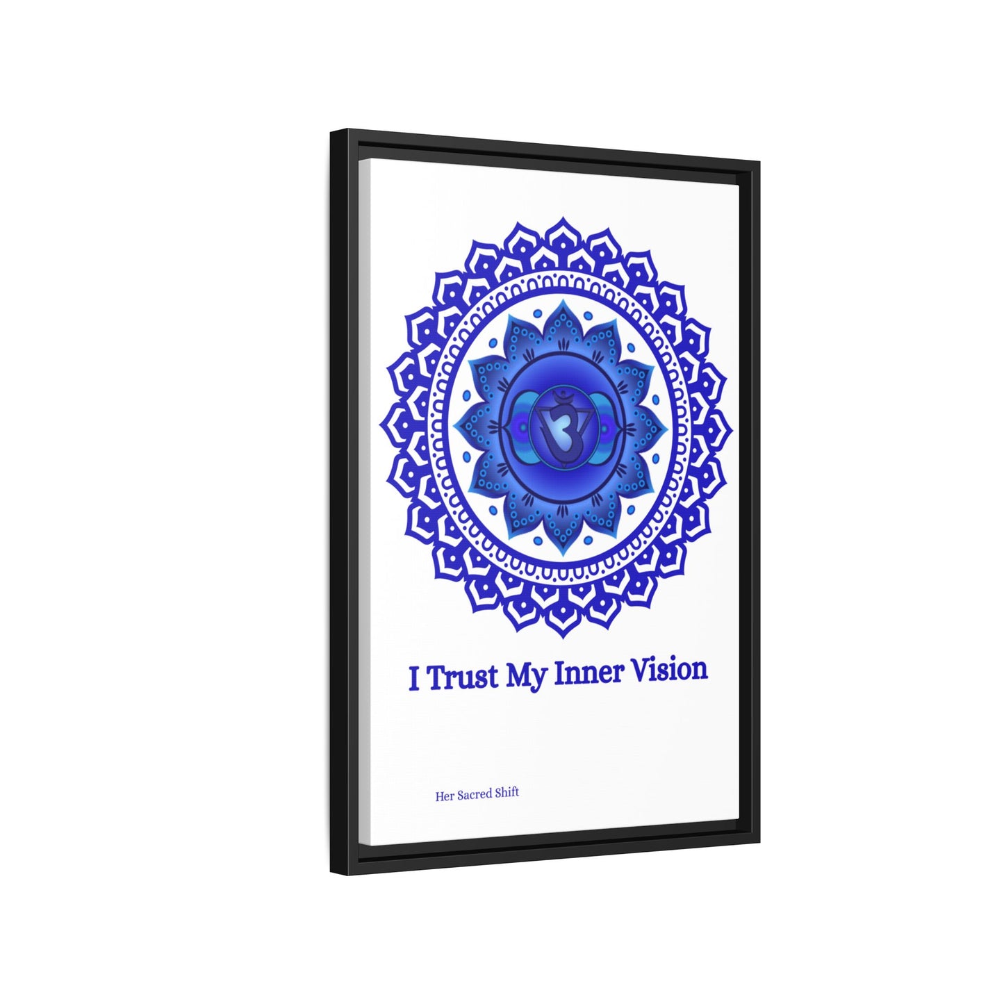 “I Trust My Inner Vision” – Third Eye Chakra 16x24 Canvas (Framed)