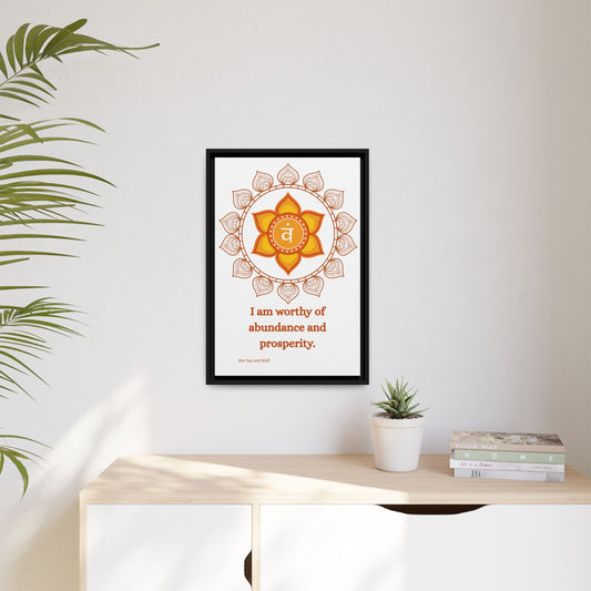 Sacral Chakra Canvas – “Abundance & Prosperity” Wall Art (Framed)