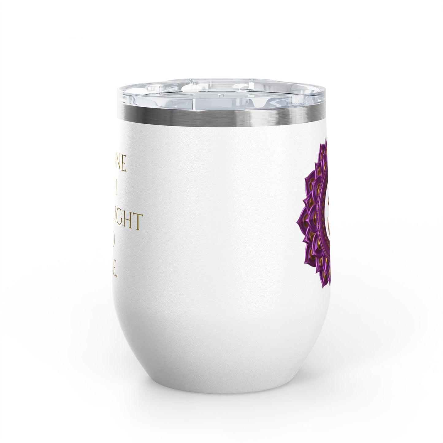 Crown Chakra Wine Tumbler – I Am Connected to Divine Light - 12oz