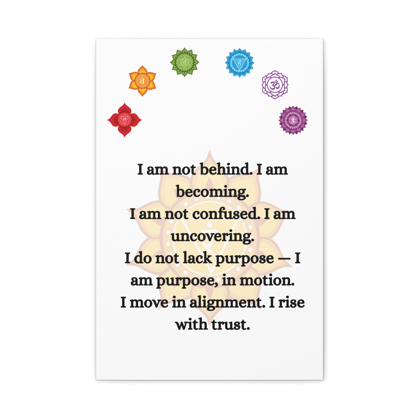 Chakra Alignment Canvas – “I Am Becoming” Affirmation Art (Unframed)