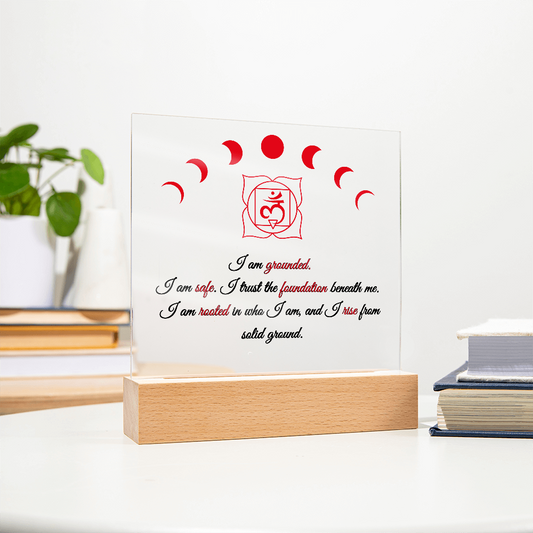 Root Chakra Acrylic Plaque – “I Am Grounded. I Am Safe.”